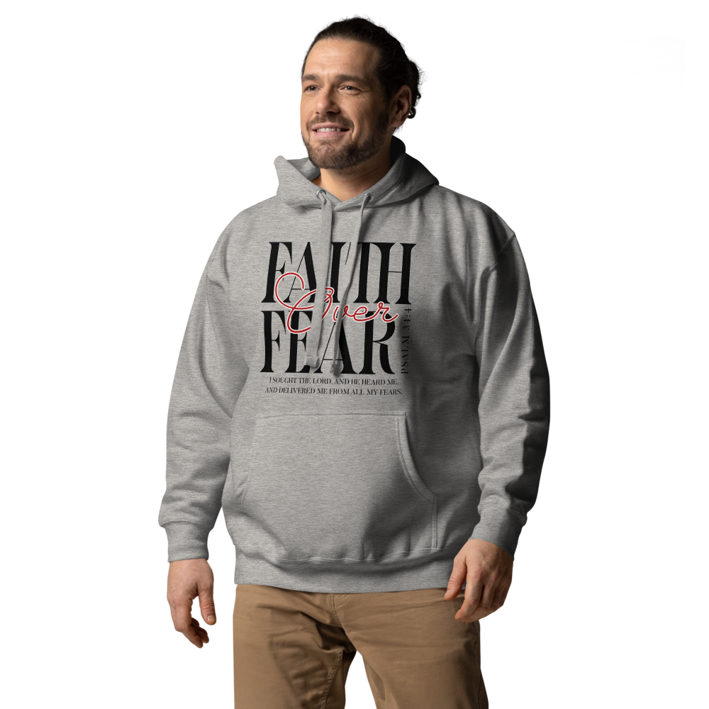 Faith Over Fear Unisex Hoodie